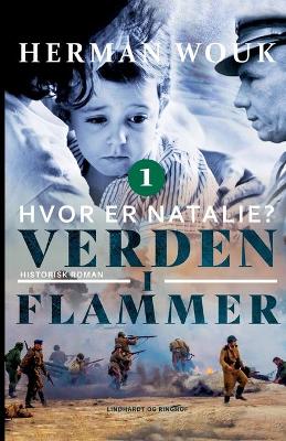 Book cover for Verden i flammer 1 - Hvor er Natalie?