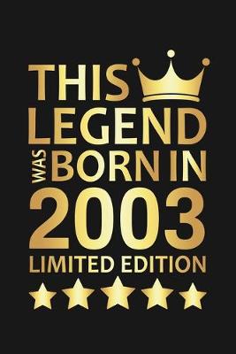 Book cover for This Legend Was Born In 2003 Limited Edition