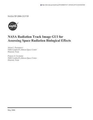 Book cover for NASA Radiation Track Image GUI for Assessing Space Radiation Biological Effects