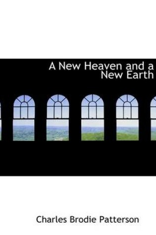 Cover of A New Heaven and a New Earth