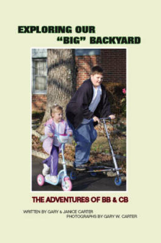 Cover of Exploring Our Big Backyard