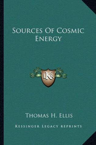Cover of Sources of Cosmic Energy