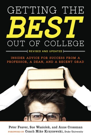 Cover of Getting the Best Out of College, Revised and Updated