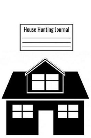 Cover of House Hunting Journal