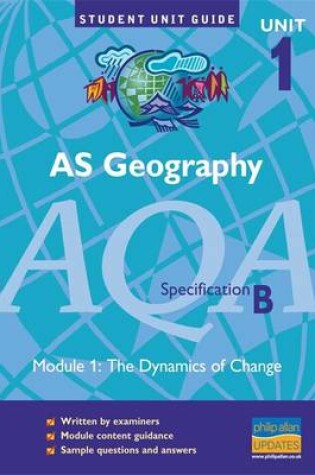 Cover of The AS Geography, AQA Specification B