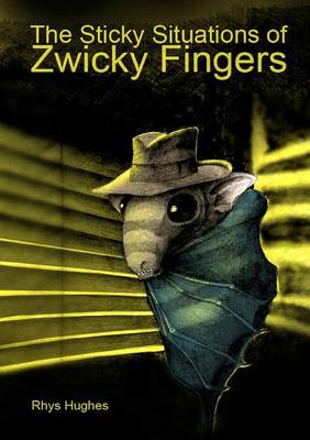 Book cover for The Sticky Situations of Zwicky Fingers