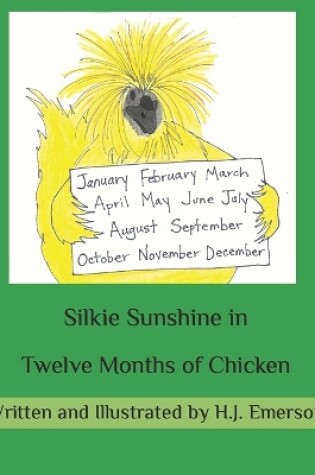 Cover of Silkie Sunshine in Twelve Months of Chicken