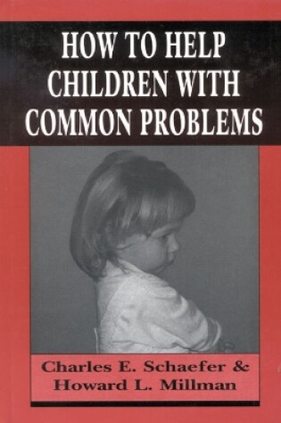 Cover of How to Help Children with Common Problems