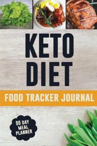Cover of Keto Diet Food Tracker Journal