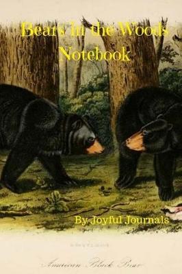 Book cover for Bears in the Woods Notebook