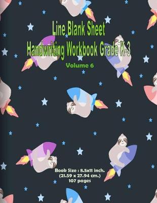 Book cover for Line Blank Sheet Handwriting Workbook Grade K-3 Volume 6