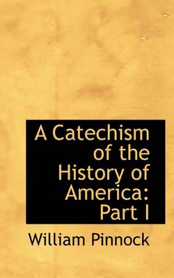 Book cover for A Catechism of the History of America