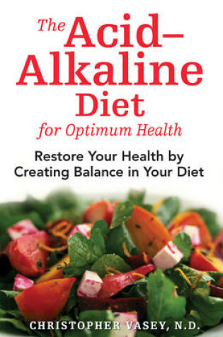 Cover of Acid Alkaline Diet for Optimum Health