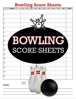 Book cover for Bowling Score Sheets