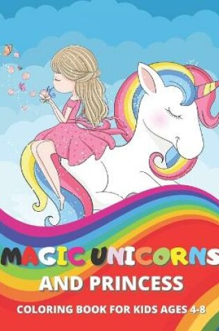 Cover of Magic unicorns and princess