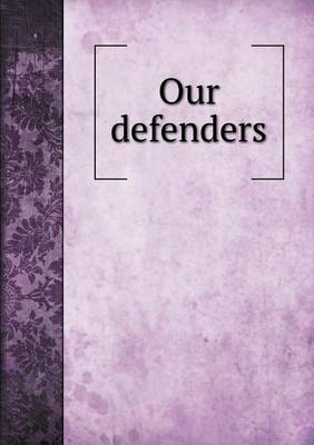 Book cover for Our defenders