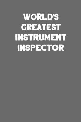 Book cover for World's Greatest Instrument Inspector