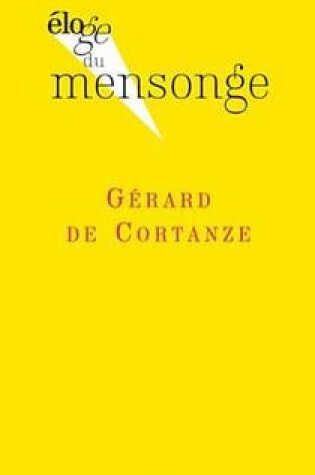 Cover of Eloge Du Mensonge