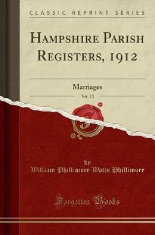 Cover of Hampshire Parish Registers, 1912, Vol. 13