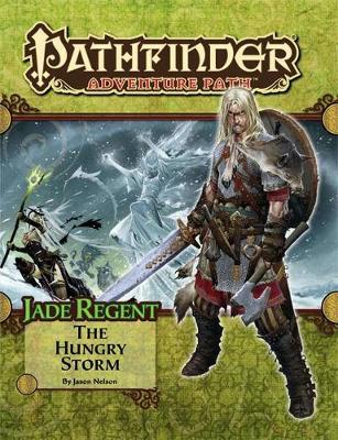 Book cover for Pathfinder Adventure Path: Jade Regent Part 3 -  The Hungry Storm