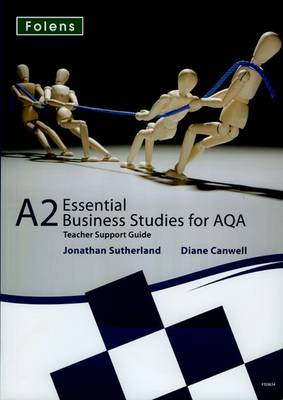 Book cover for Essential Business Studies A Level: A2 Teacher's Support Pack AQA