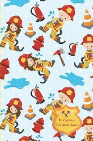 Cover of Firefighters Storybook Paper