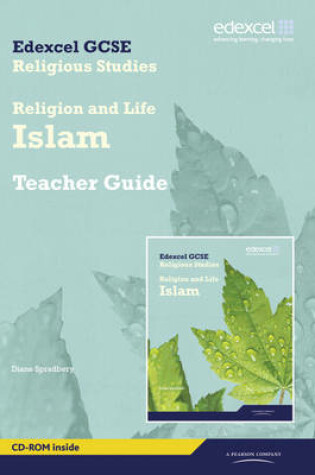 Cover of Edexcel GCSE Religious Studies Unit 4A: Religion & Life - Islam Teacher Guide