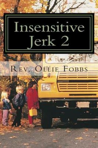 Cover of Insensitive Jerk 2