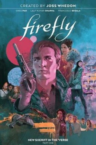 Cover of Firefly: New Sheriff in the 'Verse Vol. 1
