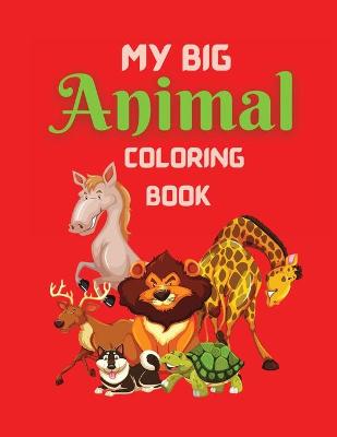 Cover of My Big Animal Coloring book