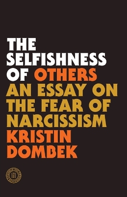 Book cover for The Selfishness of Others