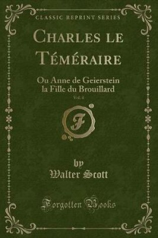 Cover of Charles Le Temeraire, Vol. 4