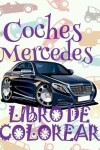 Book cover for &#9996; Coches Mercedes Libro de Colorear &#9998;