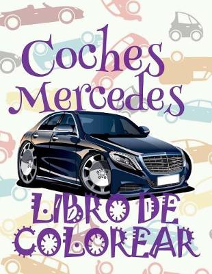 Book cover for &#9996; Coches Mercedes Libro de Colorear &#9998;