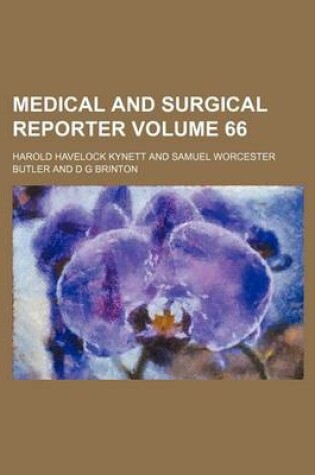 Cover of Medical and Surgical Reporter Volume 66