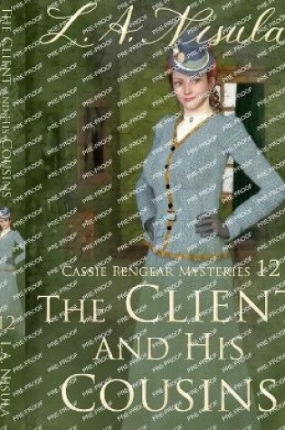 Cover of The Client and His Cousins