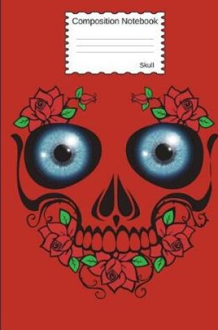 Cover of Composition Notebook Skull