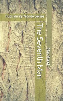 Book cover for The Seventh Man - Publishing People Series