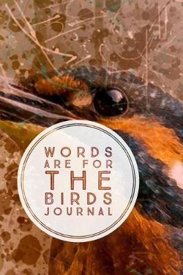 Book cover for Words are for the birds
