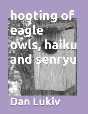 Book cover for hooting of eagle owls, haiku and senryu