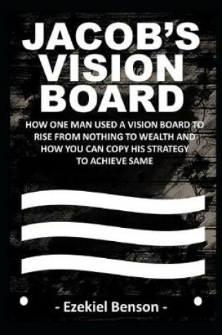 Cover of Jacob's Vision Board