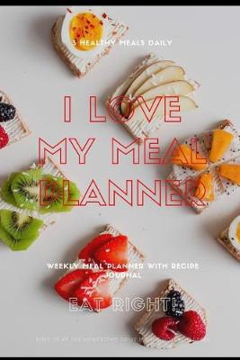 Book cover for I Love My Meal Planner