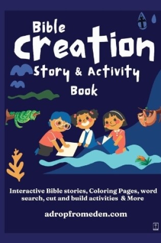 Cover of Bible Creation Story and Activity Book