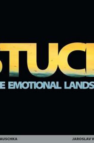 Cover of Stuck in the Emotional Landscape