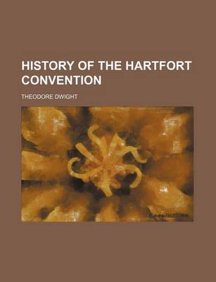 Book cover for History of the Hartfort Convention