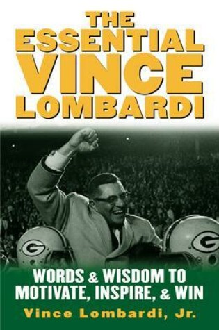 Cover of EBK The Essential Vince Lombardi