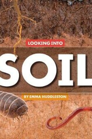 Cover of Looking Into Soil