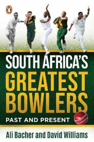 Cover of South Africa's Greatest Bowlers