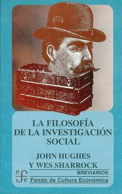 Book cover for La Filosofia de La Investigacion Social