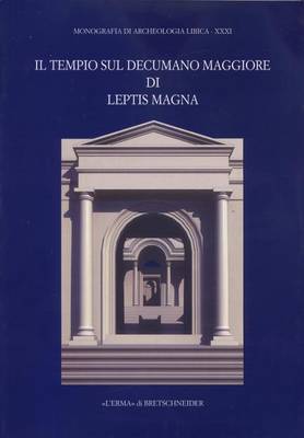 Cover of Il Tempio Sul Decumano Maggiore Di Leptis Magna